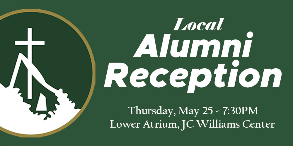 Local Alumni Reception Friday, May 17