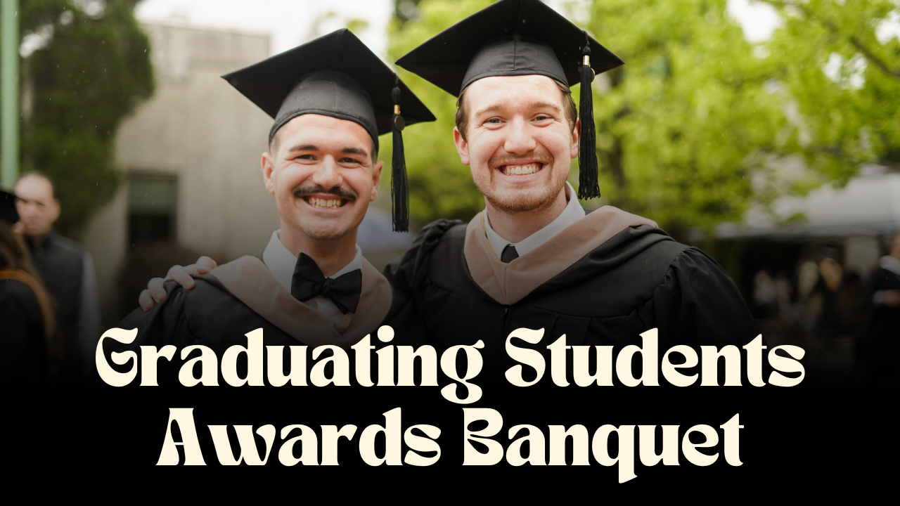 Graduating Student’s Awards Banquet